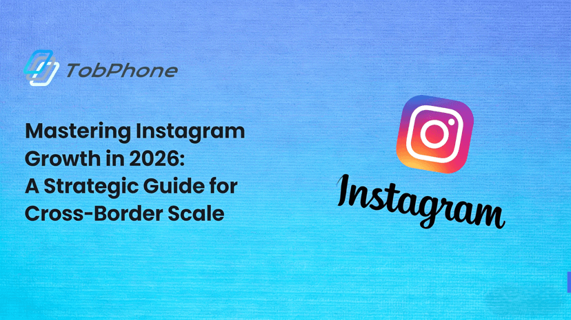 Mastering Instagram Growth in 2026: A Strategic Guide for Cross-Border Scale