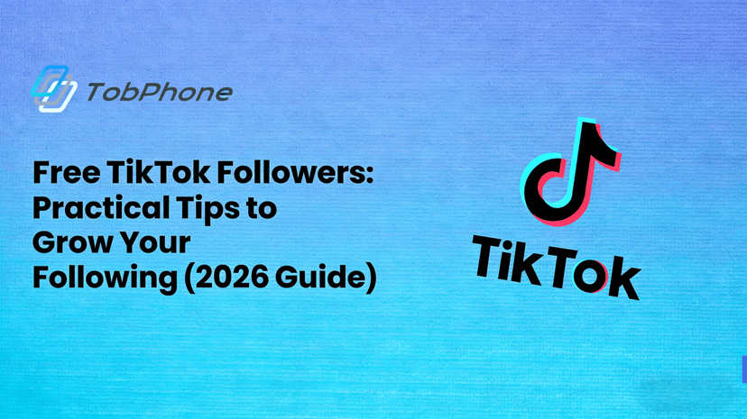 Free TikTok Followers: Practical Tips to Grow Your Following (2026 Guide)
